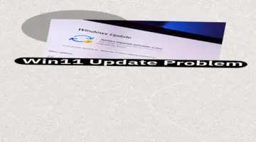 سحب تحديث ويندوز 11 الجديد إثر ظهور مشكلات في التثبيت